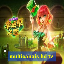 multicanais hd tv